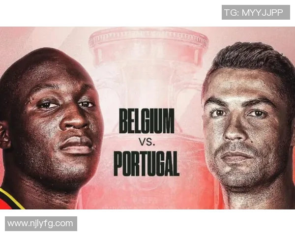 比利时与葡萄牙争锋相对谁能在这场竞彩中笑到最后